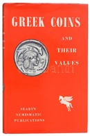 H. A. Seaby: Greek Coins And Their Values. II. Kiadás. London, 1966. Használt, De Jó állapotban. - Non Classés