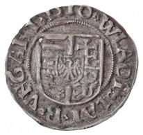 1510K-G Denár Ag 'II. Ulászló' (0,59g) T:2
Hungary 1510K-G Denar Ag 'Wladislaus II' (0,59g) C:XF
Huszár: 811. Unger I.:  - Unclassified