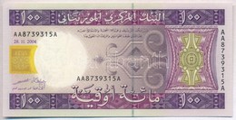 Mauritánia 2004. 100O T:I 
Mauritania 2004. 100 Ouguiya C:UNC - Unclassified