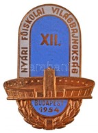 1954. 'XII. Nyári Főiskolai Világbajnokság Budapest' Aranyozott, Zománcozott Jelvény (44x31,5mm) T:2 - Unclassified