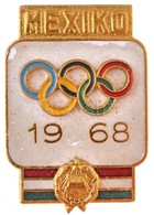 1968. 'Mexikó' Zománcozott Fém Olimpiai Jelvény (20x27mm) T:2 - Non Classificati