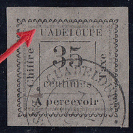 GUADELOUPE - TAXE N° 11A - 35c GRIS - Sans Le " G " De UADELOUPE - BELLES MARGES - Timbres-taxe