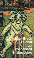 Le Chat Qui Connaissait Shakespeare Par L. Jackson Braun - 10/18 N°2246 - 10/18 - Grands Détectives