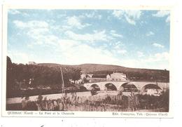 Quissac-Le Pont Et La Chaussée -( C.6772) - Quissac