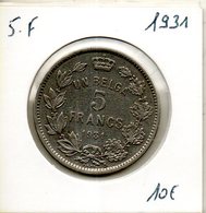 Belgique. 5 Francs-1 Belga. 1931. Légende Française - 5 Frank & 1 Belga