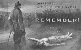 Martyre De Miss Edith Cavell (1915, WW1 Patriotique) - Famous Ladies