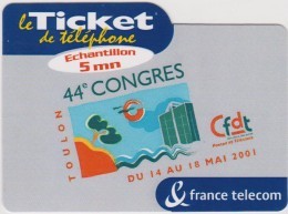Télécarte : TICKET , échantillon  5 Mn.  44 Em  Congrès  CFDT  ( Tirage  2000 Expl. , Code Au Dos Non Gratter ) - Tickets FT