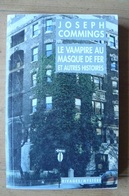 Le Vampire Au Masque De Fer Et Autres Histoires - Joseph Commings - 2002 - Rivages / Mystère N° 47 - Rivage Noir