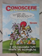 Conoscere Insieme - Opuscoli - Potere Del Riciclo - IL GIORNALINO - Sonstige