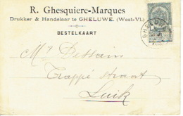 CP/PK Publicitaire GELUWE  1903 - R. GHESQUIERE-MARQUES - Drukker & Handelaar Te GHELUWE - Wervik