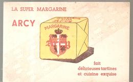 Buvard ARCY La Super Margarine ARCY Fait De Délicieuseq Tartines Et Cuisine Exquise - Produits Laitiers