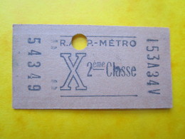 ANCIEN TICKET Métro PARIS " X "  1960/67 - 2° Classe - TBE - Europe