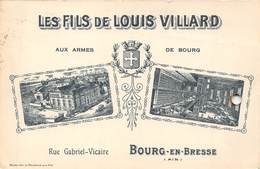 01-BOURG-EN-BRESSE- LES FILS DE LOUIS VILLARD- AUX ARMES DE BOURG - Other & Unclassified