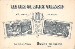 01-BOURG-EN-BRESSE- LES FILS DE LOUIS VILLARD- AUX ARMES DE BOURG - Autres & Non Classés