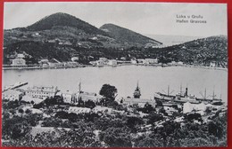 CROATIA - HRVATSKA , GRUZ - GRAVOSA , LUKA - HAFEN - Croacia