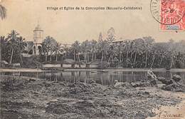 Océanie.  Nouvelle Calédonie .  Village Et Eglise De La Conception       (voir Scan) - Nouvelle-Calédonie