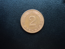 RÉPUBLIQUE FÉDÉRALE ALLEMANDE : 2 PFENNIG   1972 D    KM 106a      SUP - 2 Pfennig