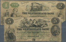 Canada: The Westmorland Bank Set With 3 Banknotes 1, 2 And 5 Dollars 1861, P.S2047a-S2049a, Almost W - Canada