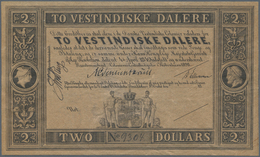 Danish West Indies / Dänisch Westindien: 2 Dalere / 2 Dollars L.1898 Remainder 18xx P. 8r, Two Verti - Dinamarca