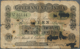 India / Indien: Government Of India 10 Rupees 1905 CALCUTTA Issue P. A8, Very Strong Used With A Lot - Inde