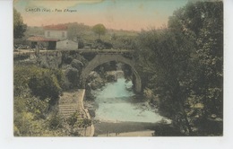 CARCES - Pont D'Argent - Carces