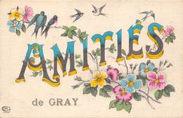 70-GRAY- AMITIES DE GRAY - Gray