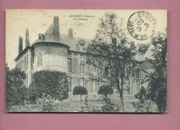 CPA -   Acheux - ( Somme ) -  Le Château - Acheux En Amienois