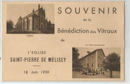70 Haute Saone - Saint Pierre De Mélisey Souvenir De La Bénédiction Des Vitraux 18/06/1939 De L'église - Autres & Non Classés