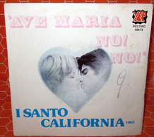 SANTO CALIFORNIA AVE MARIA COVER NO VINYL 45 GIRI - 7" - Zubehör & Versandtaschen