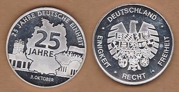 AC - 25 JAHRE DEUTSCHE EINHEITT 3 OKTOBER DEUTSCHLAND EINIGKEIT RECHT FREIHEIT 25 YEARS OF GERMAN UNITY MEDAL - MEDALLIO - Professionnels/De Société