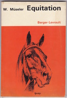 Wilhem Müseler, Equitation, 2e édition, Berger-Levraut, Paris, 1967 - Ruitersport