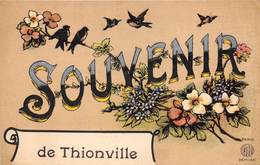 57-THIONVILLE- SOUVENIR - Thionville