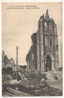 51 - Le Front De Champagne - VILLE-SUR-TOURBE - Ruines De L'Eglise - Ville-sur-Tourbe