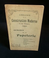 ( Peinture Sculpture Ecriture Stylos ) CATALOGUE DE LA PAPETERIE CONSTRUCTION MODERNE PARIS - Reclame