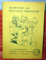 MANSIONARIO DELLE PRESTAZIONI PODOLOGICHE - Medicina, Psicología