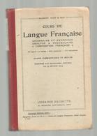 école, Cours De Langue Française , Programme 1923 , 193 Pages, 2 Scans  , Frais Fr 3.95e - 6-12 Jahre
