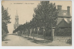 LE CHESNAY - Rue De L'Eglise - Le Chesnay