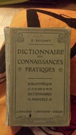 Dictionnaire Des Connaissances Pratiques. Bouant E - Dizionari