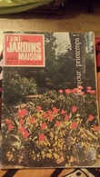 L'ami Des Jardins Et De La Maison N°455 03/1962 - Jardinería