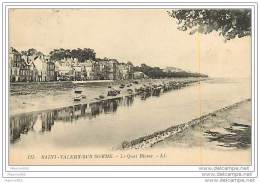 95 SAINT VALERY SUR SOMME - Quai Blavet - Saint Valery Sur Somme