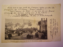 SAINT-PIERRE Et MIQUELON  :  Incendie De La Nuit Du 1er Au 2 Novembre  1902  X - Saint-Pierre Und Miquelon