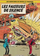 SPIROU ET FANTASIO - LES FAISEURS DE SILENCE - Edition Originale De 1984 N° 32 - Spirou Et Fantasio