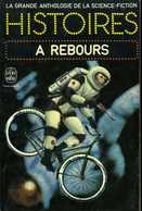 La Grande Anthologie De La SF: Histoires à Rebours (ISBN 2253008354) - Livre De Poche