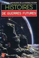 La Grande Anthologie De La SF: Histoires De Guerres Futures (ISBN 2253036293 EAN 9782253036296) - Livre De Poche