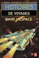 La Grande Anthologie De La SF: Histoires De Voyages Dans L'espace (ISBN 225303150X EAN 9782253031505) - Livre De Poche