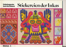 Inkas -  Stickereien - Stickarbeiten