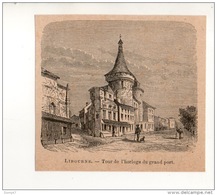 33 - GRAVURE . LIBOURNE . LA TOUR DE L'HORLOGE DU GRAND PORT . GIRONDE - Réf. N°10509 - - Stampe & Incisioni