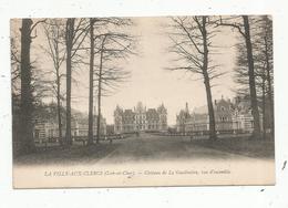 Cp , 41 , LA VILLE AUX CLERCS , Chateau De La GAUDINIERE , Vue D'ensemble , Voyagée 1904 - Andere & Zonder Classificatie