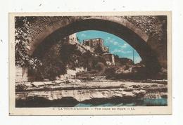 Cp, LA TOUR D'AIGUES , Vue Prise Du Pont , Voyagée - La Tour D'Aigues