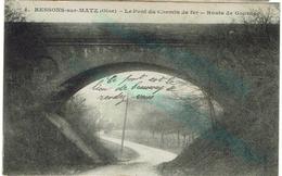 CPA - 60 - RESSONS SUR MATZ -Le Pont Du Chemin De Fer - Route De Gournay   - 1915 - - Ressons Sur Matz